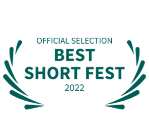 OFFICIAL SELECTION - BEST SHORT FEST - 2022-green